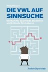 Die VWL auf Sinnsuche - Philip Plickert - 9783956012167