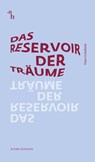 Das Reservoir der Träume - Durs Grünbein - 9783956021466
