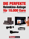 Die perfekte Heimkino-Anlage für 10.000 Euro (Band 3) - Robert Glueckshoefer - 9783956030055