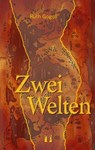 Zwei Welten - Ruth Gogoll - 9783956090660