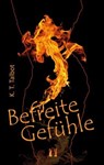 Befreite Gefühle - K. T. Talbot - 9783956091520