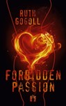 Forbidden Passion - Ruth Gogoll - 9783956091759