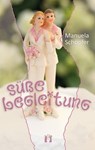 Süße Begleitung - Manuela Schopfer - 9783956092961