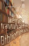 Meine traumhafte Bibliothekarin - Laura Beck - 9783956093814