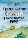 Freddy und die fantastischen Fünf - Quentin Blake - 9783956140679