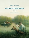 Hackes Tierleben - Axel Hacke - 9783956142987