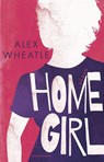 Home Girl - Alex Wheatle - 9783956143557