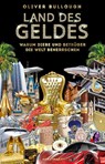 Land des Geldes - Oliver Bullough - 9783956143588