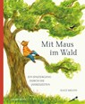 Mit Maus im Wald - Alice Melvin - 9783956144929