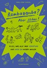 Rambazamba? Aber sicher! - Karla-Jean von Wissel - 9783956146756