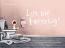 Ich bin feeertig! - Arnold Hovart - 9783956146794