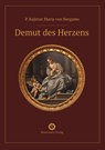 Demut des Herzens - Kajetan Maria von Bergamo - 9783956211706