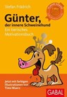 Günter, der innere Schweinehund - Stefan Frädrich - 9783956230899