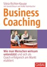 Business Coaching - Silvia Richter-Kaupp ; Gerold Braun ; Volker Kalmbacher - 9783956231179