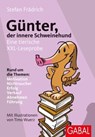 Günter, der innere Schweinehund - Stefan Frädrich - 9783956231520
