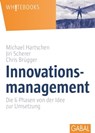 Innovationsmanagement - Michael Hartschen ; Jiri Scherer ; Chris Brügger - 9783956232893
