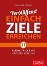 Verblüffend einfach Ziele erreichen - Hans-Georg Willmann - 9783956235337