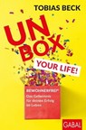 Unbox your Life! - Tobias Beck - 9783956237744