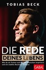 Die Rede deines Lebens - Tobias Beck - 9783956239083