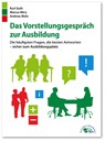 Das Vorstellungsgespräch zur Ausbildung - Kurt Guth ; Marcus Mery ; Andreas Mohr - 9783956240003