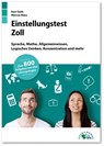 Einstellungstest Zoll - Kurt Guth ; Marcus Mery ; Andreas Mohr - 9783956240638