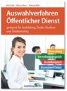 Auswahlverfahren Öffentlicher Dienst - Kurt Guth ; Marcus Mery ; Andreas Mohr - 9783956240935