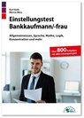 Einstellungstest Bankkaufmann / Bankkauffrau - Kurt Guth ; Marcus Mery - 9783956241130
