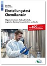 Einstellungstest Chemikant / Chemikantin - Kurt Guth ; Marcus Mery - 9783956241147