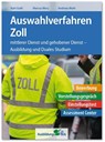 Auswahlverfahren Zoll - Kurt Guth ; Marcus Mery ; Andreas Mohr - 9783956241376