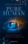 Pure Human - Gregg Braden - 9783956281440