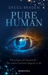 Pure Human - Gregg Braden - 9783956281457