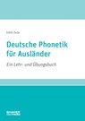 Deutsche Phonetik für Ausländer - Edith Zeile - 9783956315244