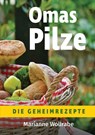 Omas Pilze - Marianne Wollrabe - 9783956315688
