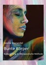 Bunte Körper - Gesine Marwedel - 9783956317149