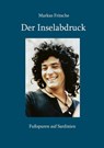 Der Inselabdruck - Markus Fritsche - 9783956319815