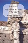 Wie kommt die Katze in die Oper? - FISCHER,  Gerhard - 9783956322617