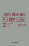 Vor dem Abendgebet - Johann Brenin Klein - 9783956322785
