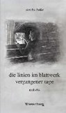 die linien im blattwerk vergangener tage - HEßE,  Sascha - 9783956323812