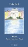 Triest - Entdeckung einer Stadt - RAUH,  Ulrike - 9783956325885