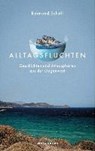 Alltagsfluchten - SCHÖLL,  Raimund - 9783956326165