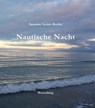Nautische Nacht -Haiku- - Susanne Leiste-Bruhn - 9783956329982