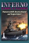 Inferno - Europa in Flammen, Band 4: Panzerschiff Deutschland auf Kaperfahrt - Reinhardt Möllmann - 9783956341090