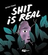 Shit is real - Aisha Franz - 9783956400636