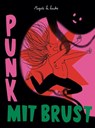 Punk mit Brust - Magali Le Huche - 9783956405020