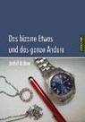 Das bizarre Etwas und das ganze Andere - BOHSE,  Detlef - 9783956456107
