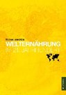 Welternährung im 21. Jahrhundert - ANSCHÜTZ,  Michael - 9783956456169