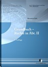 Grundbuch - Rechte in Abt. II - Notarkasse München A. D. Ö. R. ; Bernadette Kell - 9783956463280