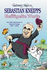 Sebastian Kneipps Geflügelte Worte - Reinhard Habeck - 9783956523045