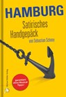 Hamburg Satirisches Handgepäck - Sebastian Schnoy - 9783956544095