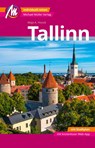 Tallinn MM-City Reiseführer Michael Müller Verlag - Maja Hoock - 9783956545474